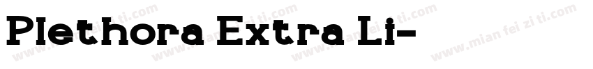 Plethora Extra Li字体转换